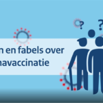 Feiten en fabels over coronavaccinatie